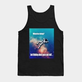 Astronaut Chillin in Space Tank Top